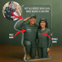Not All Heroes Wear Caps, Mine Wears A Uniform